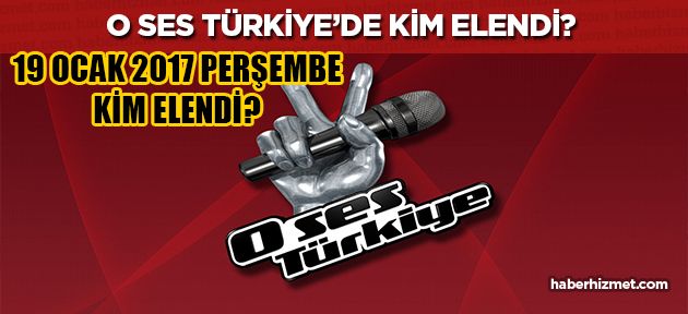 O Ses Türkiye 19 Ocak Perşembe kim elendi? kazanan kim?