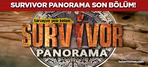 Survivor Panorama 9. Bölüm Full HD, Sörvayvır Yeni ve Son Bölümü seyret 31 Ocak Salı TV8 canlı yayın izle