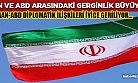 İran ile ABD arasındaki diplomatik kriz gidere geriliyor!