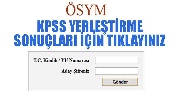 KPSS Tercih Sonuçları Sorgulama - KPSS Yerleştirme Sonuçları Açıklandı