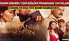 Reyting rekortmeni Vatanım Sensin dizisi 13 bölüm fragmanı yayınlandı mı? 13. bölümde neler yaşanacak?